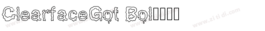 ClearfaceGot Bol字体转换